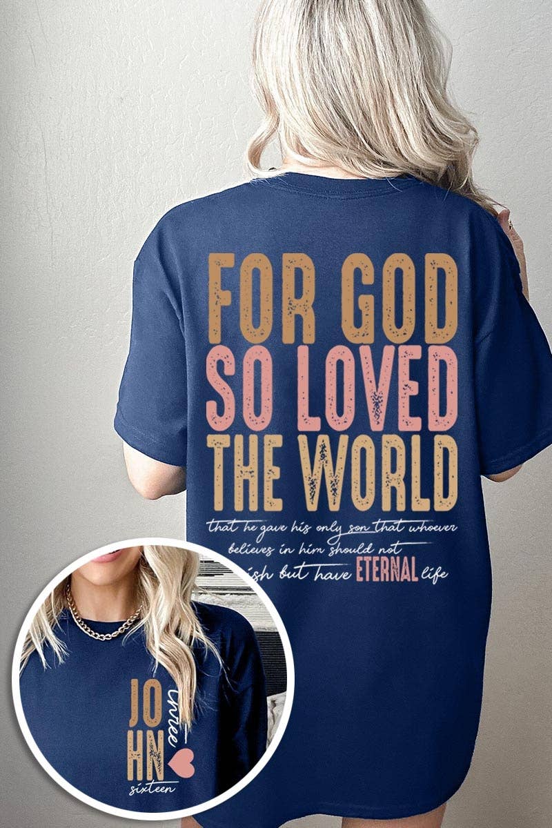 For God So Loved the World Graphic Tee