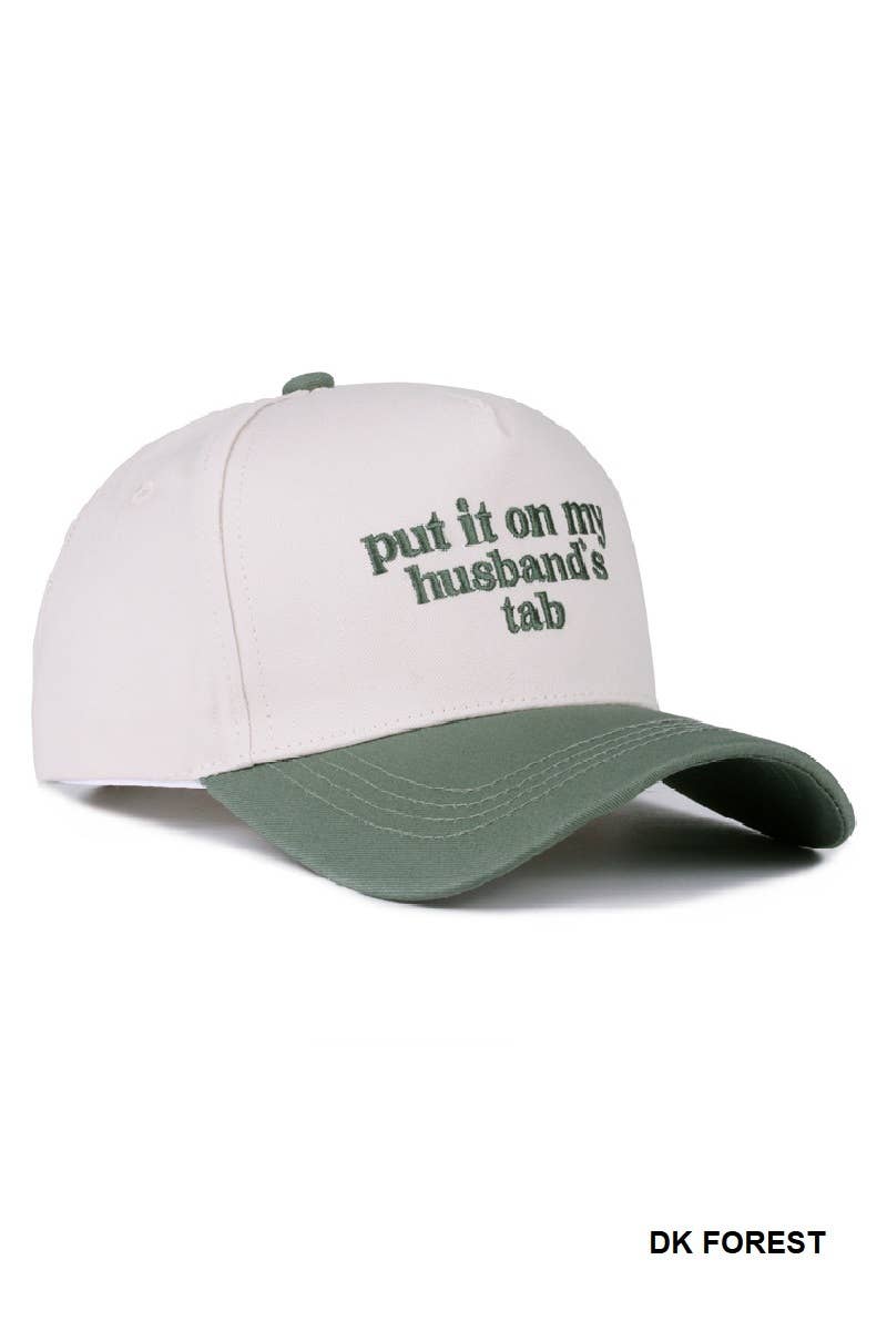 Put It On My Husbands Tab Hat