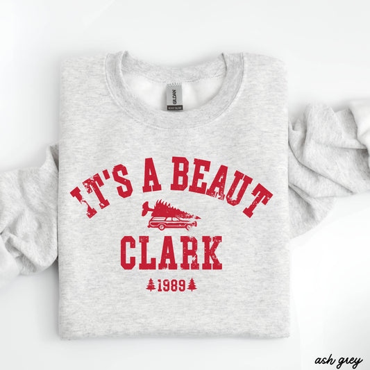 It's a Beaut Clark Sweatshirt