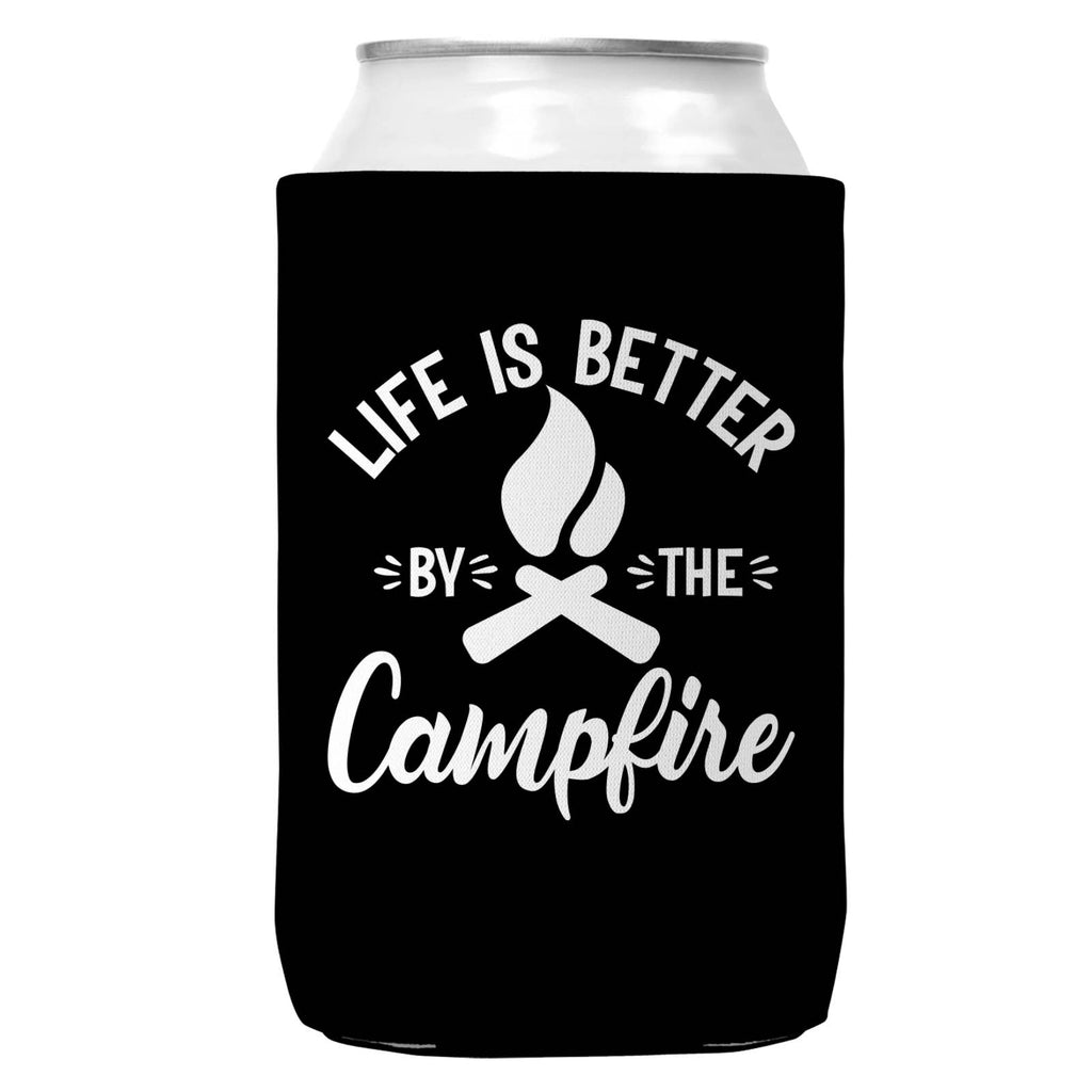 Life is Better by the Campfire Can Coozie: 12oz Can