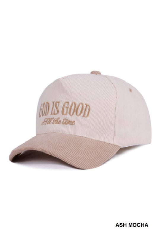 God Is Good All The Time Two Tone Corduroy Cap
