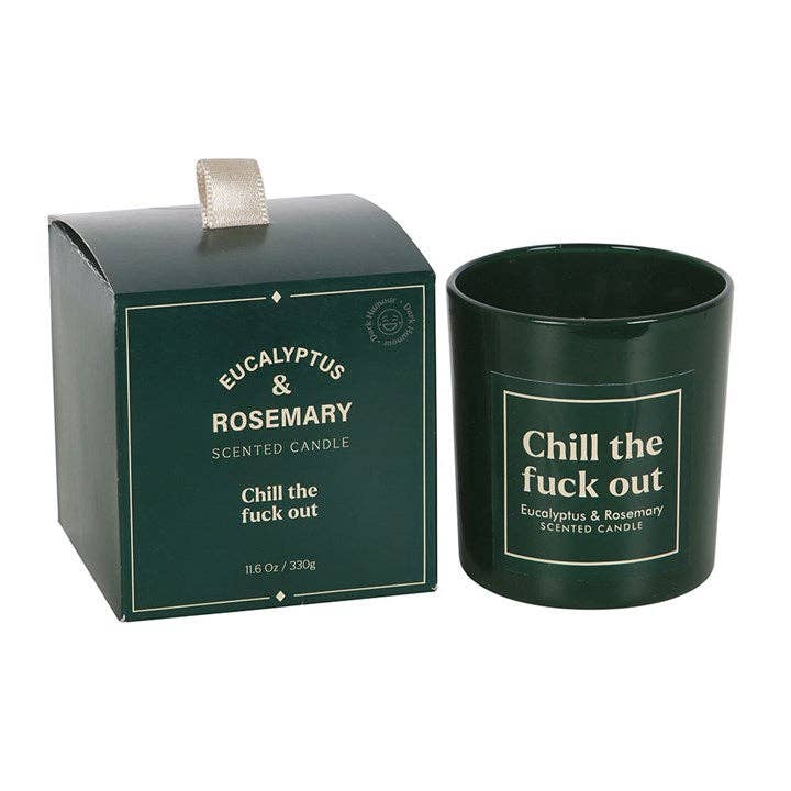 Chill the F Out Eucalyptus & Rosemary Candle