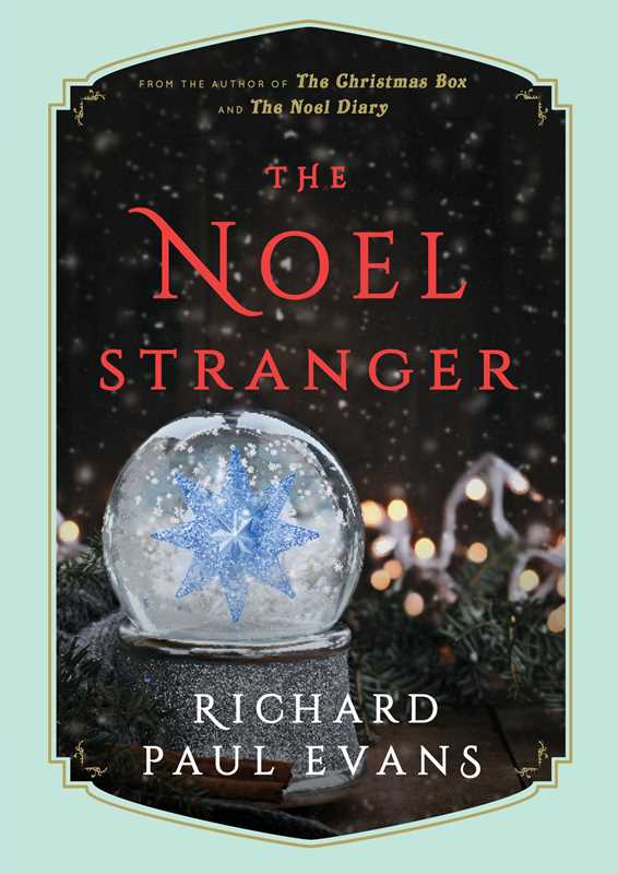 Noel Stranger by Richard Paul Evans: Hardcover; 352 pages / English