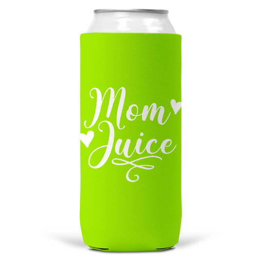 Mom Juice SLIM CAN Coozie: 12 oz