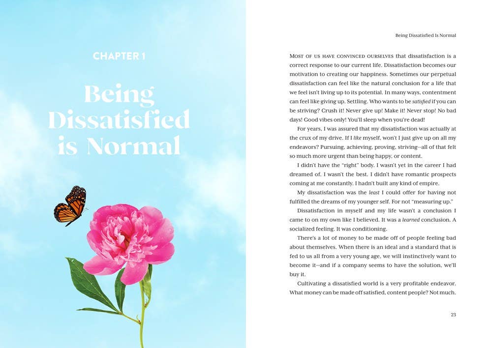 Radically Content: Being Satisfied in an Endlessly Dissatisf