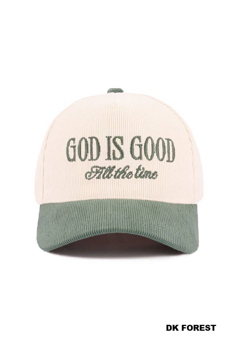 God Is Good All The Time Two Tone Corduroy Cap